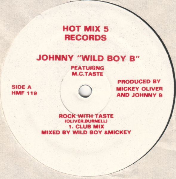 Johnny "Wild Boy B" Featuring M.C. Taste - Rock With Taste | Hot Mix 5 Records (HMF 119)