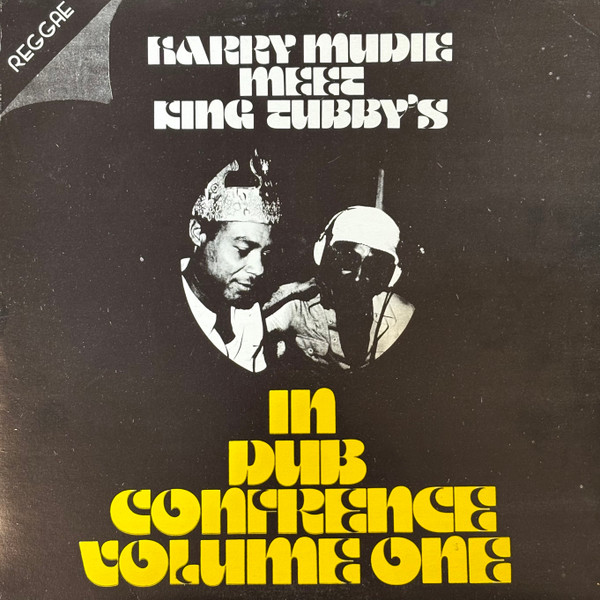 Harry Mudie Meet King Tubby - In Dub Conference Volume One | Moodisc Records International (HM-108) - main Harry Mudie Meet King Tubby - In Dub Conference Volume One | Moodisc Records International (HM-108) - main