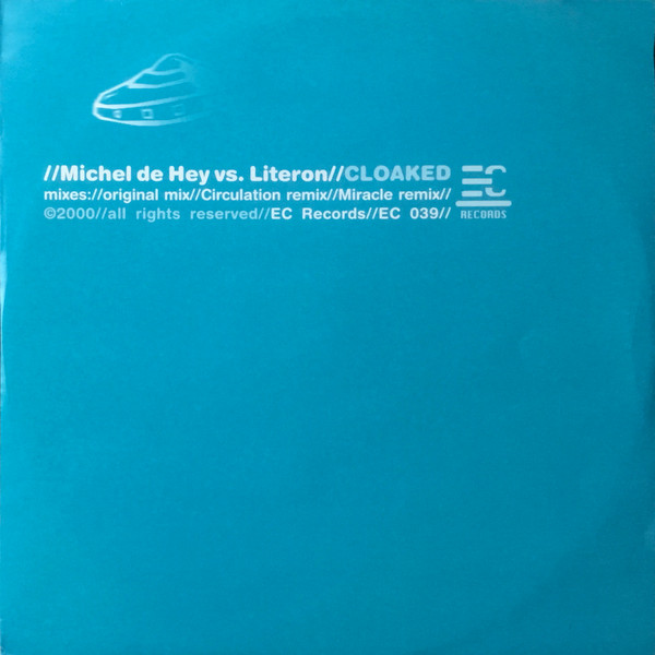 Michel De Hey Vs. Literon - Cloaked | EC Records (EC 039)