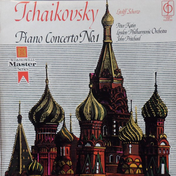 Pyotr Ilyich Tchaikovsky , Henry Litolff , Peter Katin , London Philharmonic Orchestra , John Pritchard - Piano Concerto No.1 / Scherzo | Classics For Pleasure (CFP 115) - main