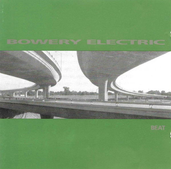 Bowery Electric - Beat | Beggars Banquet (BBQCD 188)