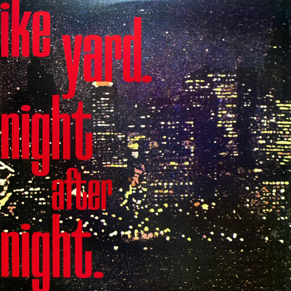Ike Yard - Night After Night | Superior Viaduct (sv045) - main