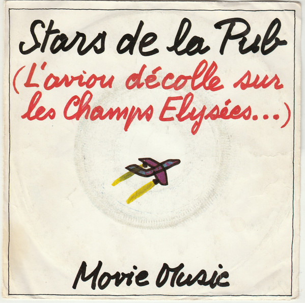 Movie Music - Stars De La Pub (L'avion Décolle Sur Les Champs Elysées...) | Philips (6010 552)