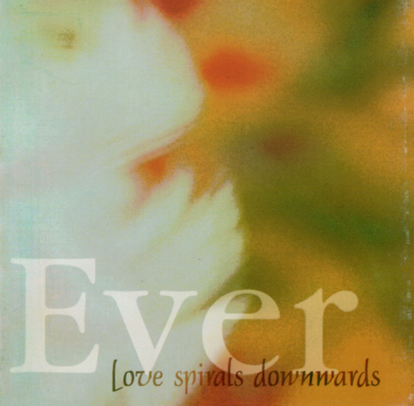 Love Spirals Downwards - Ever | Projekt (PROJEKT 71) - main