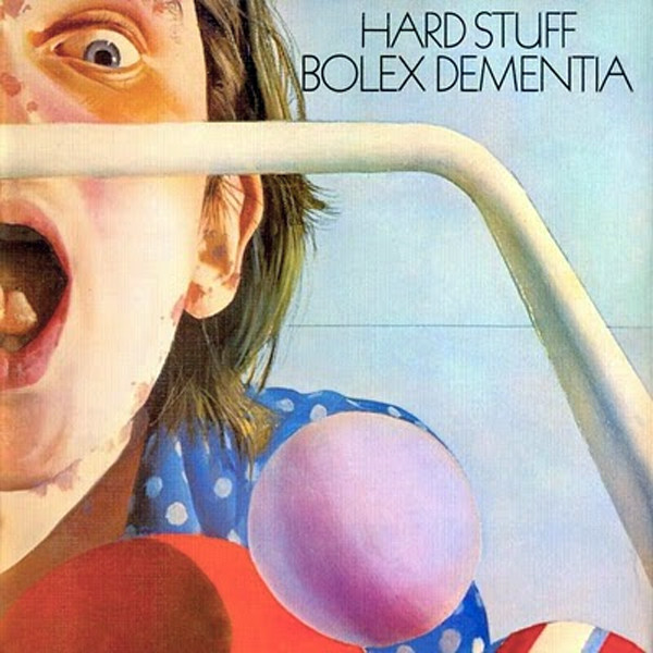 Hard Stuff - Bolex Dementia | Purple Records (TPSA 7507) - main