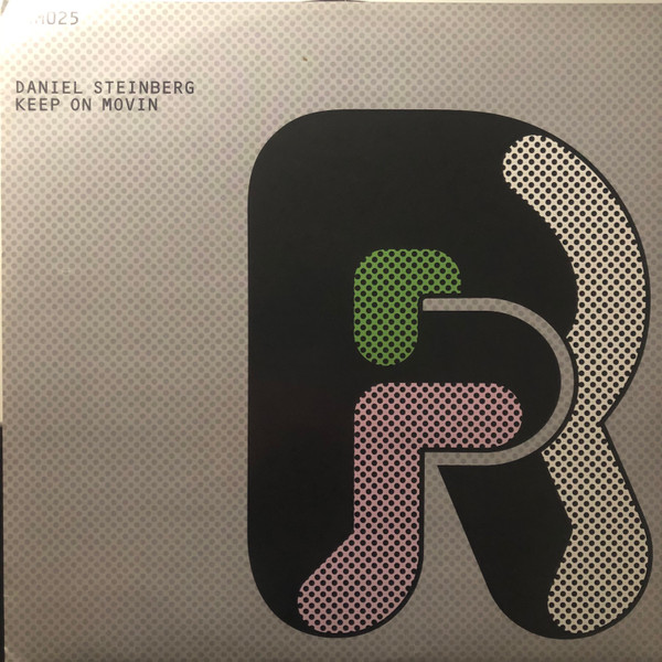 Daniel Steinberg - Keep On Movin | Front Room Recordings (FRM025)