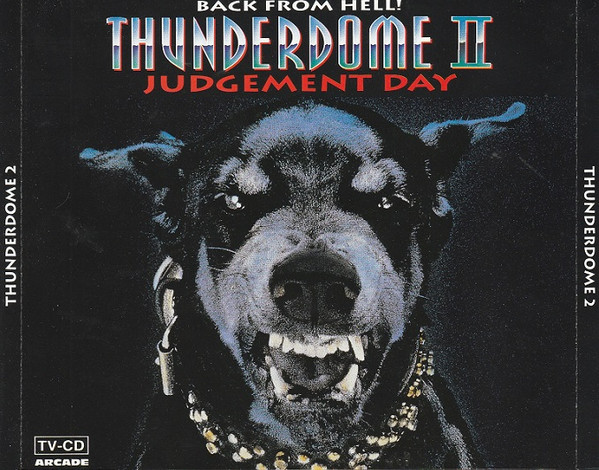 Various - Thunderdome II - Judgement Day (Back From Hell!) | Arcade (01.8320.6) - main