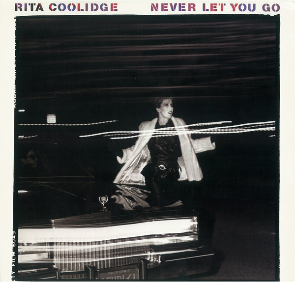 Rita Coolidge - Never Let You Go | A&M Records (SP-4914)