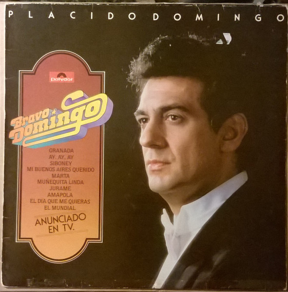 Placido Domingo - Bravo Domingo | Polydor (24 75 759)