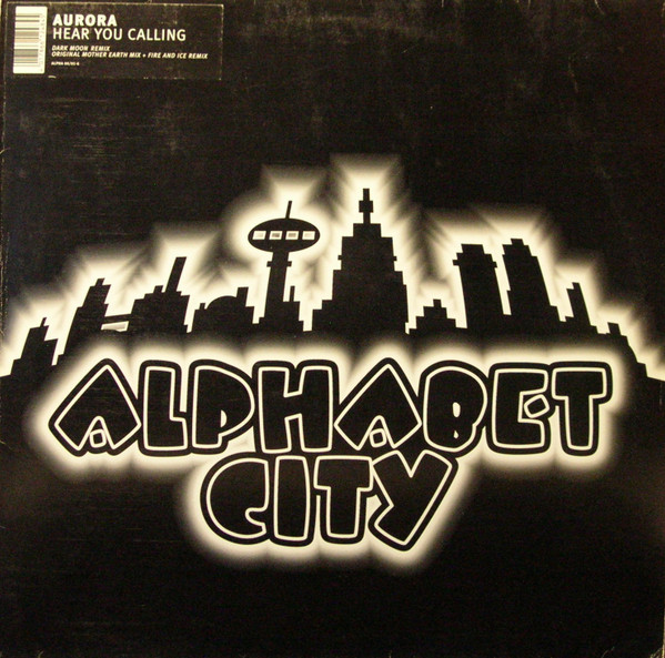 Aurora - Hear You Calling | Alphabet City (ALPHA 00/01-6) - main Aurora - Hear You Calling | Alphabet City (ALPHA 00/01-6) - main