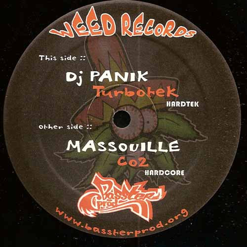 Maissouille / DJ Panik - Mexican | Weed Records (WEED 001) - 2 Maissouille / DJ Panik - Mexican | Weed Records (WEED 001) - 2