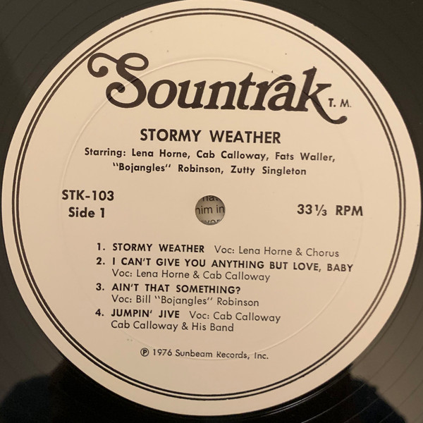 Lena Horne , Cab Calloway , Bill "Bojangles" Robinson And Fats Waller - Stormy Weather | Sountrak (STK-103) - 3