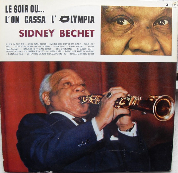 Sidney Bechet - Le Soir Où... L'on Cassa L'Olympia | Disques Vogue (CLVLX 316) - 4