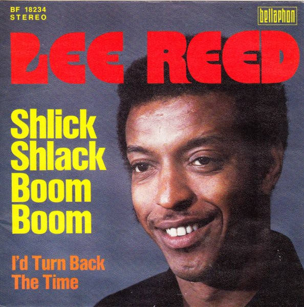 Lee Reed - Shlick Shlack Boom Boom | Bellaphon (BF 18234)