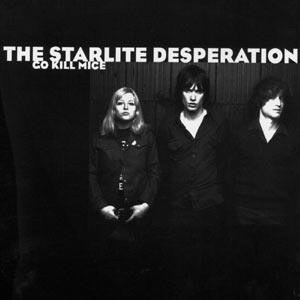 The Starlite Desperation - Go Kill Mice | Flapping Jet Records (fj-013) - main