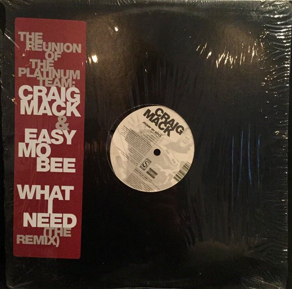 Craig Mack - What I Need (The Remix) / Jockin' My Style | Street Life Records (72392 78150-0) - main Craig Mack - What I Need (The Remix) / Jockin' My Style | Street Life Records (72392 78150-0) - main