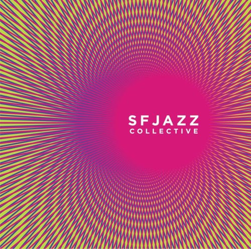 SFJazz Collective - SFJazz Collective | Nonesuch (7559-79866-2)