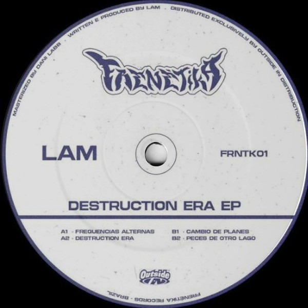 Lam - Destruction Era | Frenétika Records (FRNTK01)