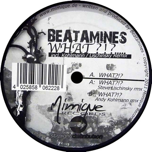 Beatamines - What?!? | Mimique Records (.mimique4) - 2