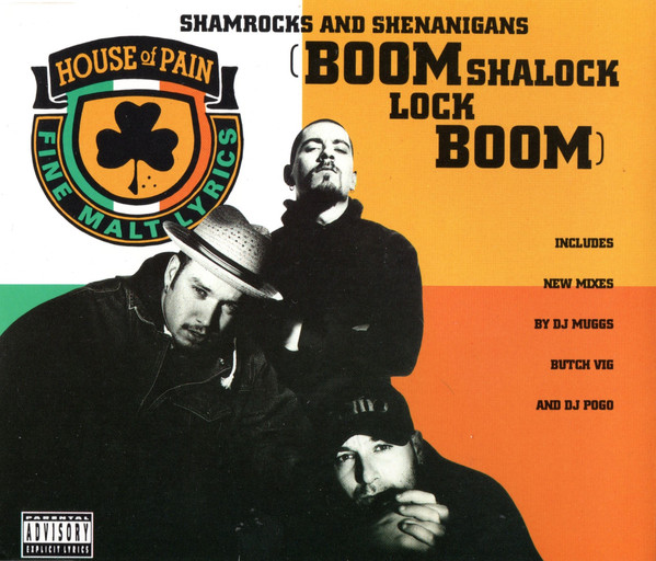 House Of Pain - Shamrocks And Shenanigans (Boom Shalock Lock Boom) | XL Recordings (XLS 38CD)