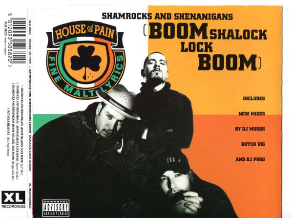 House Of Pain - Shamrocks And Shenanigans (Boom Shalock Lock Boom) | XL Recordings (XLS 38CD) - 4 House Of Pain - Shamrocks And Shenanigans (Boom Shalock Lock Boom) | XL Recordings (XLS 38CD) - 4
