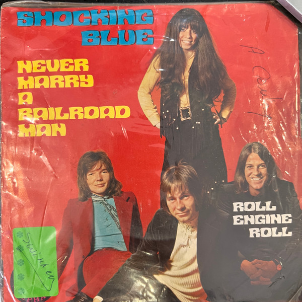 Shocking Blue - Never Marry A Railroad Man / Roll Engine Roll | Pink Elephant (PE 22.040 Y) - main