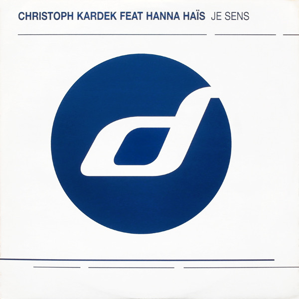 Christoph Kardek Feat. Hanna Haïs - Je Sens | Distance (Di 2356)