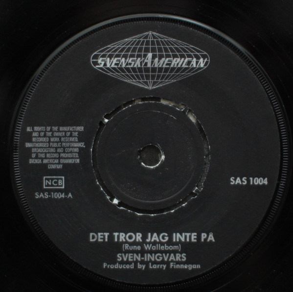 Sven-Ingvars - Det Tror Jag Inte På / Å Jänta Å Ja' | Svensk American (SAS 1004) - 3