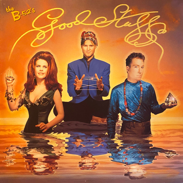 The B-52's - Good Stuff | Reprise Records (7599-26943-1)