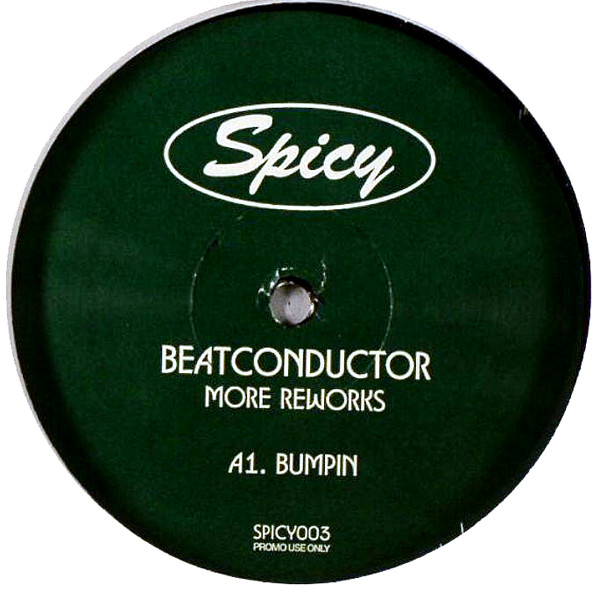 Beatconductor - More Reworks | Spicy (SPICY003)