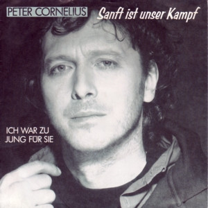 Peter Cornelius - Sanft Ist Unser Kampf | TELDEC (6.15060)