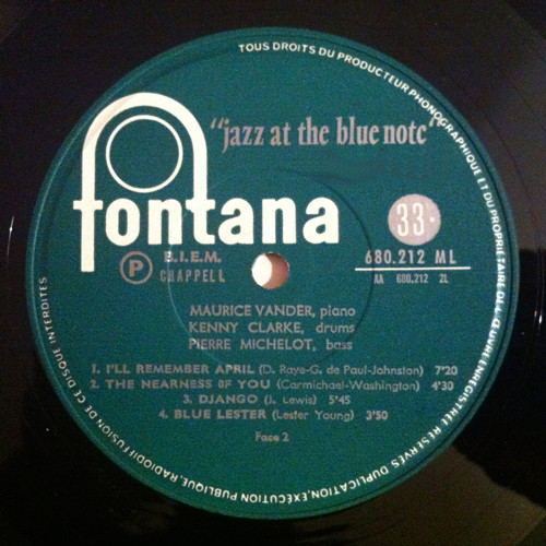 Maurice Vander , Kenny Clarke , Pierre Michelot - Jazz At The Blue Note | Fontana (680.212 ML) - 4 Maurice Vander , Kenny Clarke , Pierre Michelot - Jazz At The Blue Note | Fontana (680.212 ML) - 4