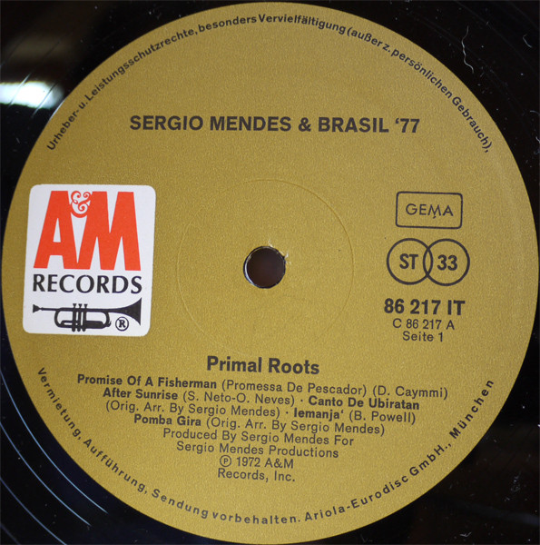 Sérgio Mendes & Brasil '77 - Primal Roots | A&M Records (86 217 IT) - 3 Sérgio Mendes & Brasil '77 - Primal Roots | A&M Records (86 217 IT) - 3