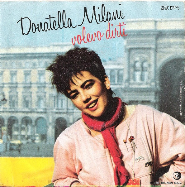 Donatella Milani - Volevo Dirti | Ricordi (SRL 10975)