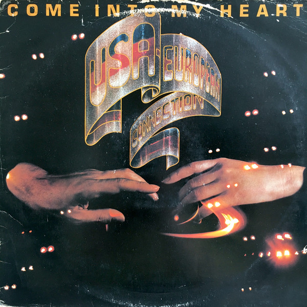 USA-European Connection - Come Into My Heart | T.K. Records (TKR 82532) - main