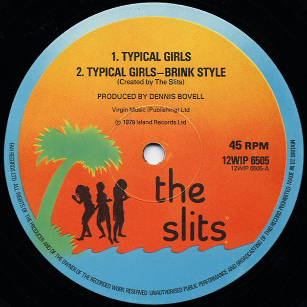 The Slits - Typical Girls | Island Records (12WIP 6505) - 3 The Slits - Typical Girls | Island Records (12WIP 6505) - 3