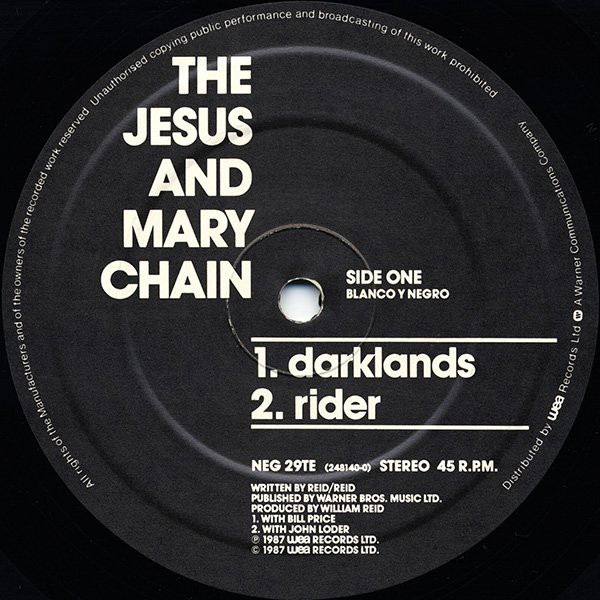 The Jesus And Mary Chain - Darklands E.P. | Blanco Y Negro (NEG 29TE) - 3 The Jesus And Mary Chain - Darklands E.P. | Blanco Y Negro (NEG 29TE) - 3