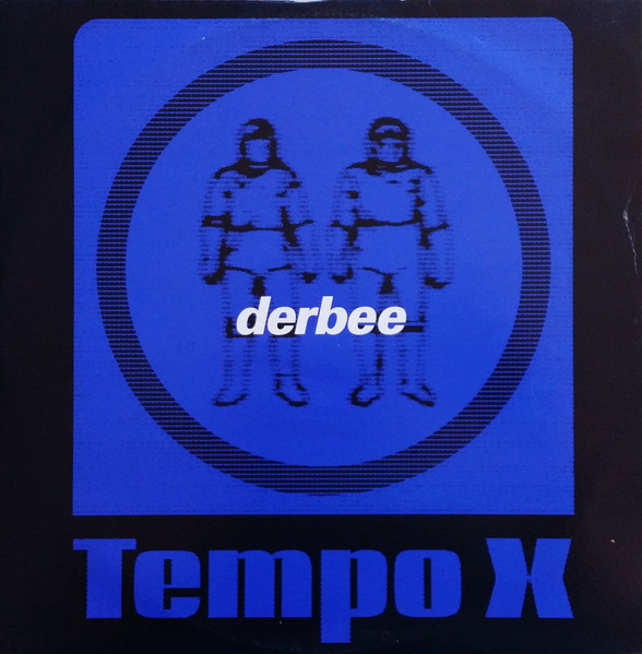 Derbee - Lucky Joy / Non-Stop | Tempo X Records Paris (TXR 003)