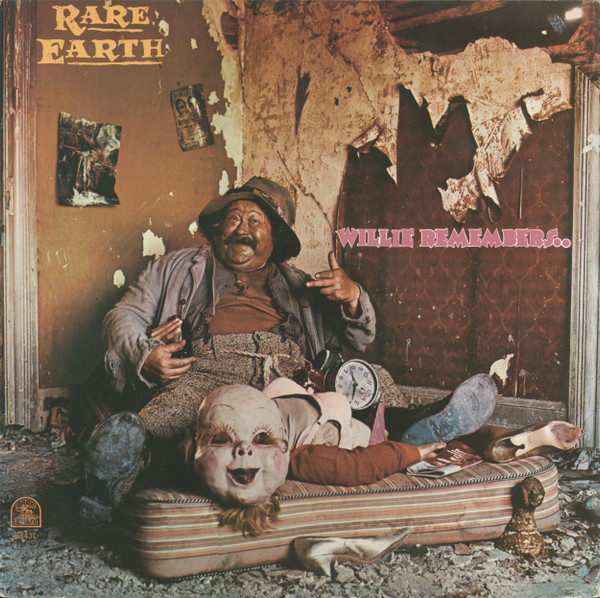 Rare Earth - Willie Remembers | Rare Earth (R 543L)