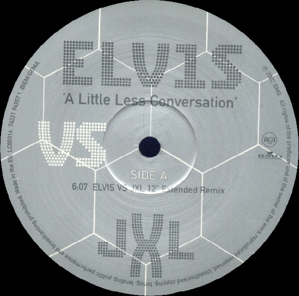 Elvis Presley Vs Junkie XL - A Little Less Conversation | RCA (74321 94357 1) - 3 Elvis Presley Vs Junkie XL - A Little Less Conversation | RCA (74321 94357 1) - 3