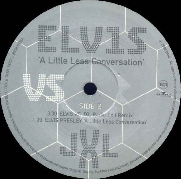 Elvis Presley Vs Junkie XL - A Little Less Conversation | RCA (74321 94357 1) - 4 Elvis Presley Vs Junkie XL - A Little Less Conversation | RCA (74321 94357 1) - 4