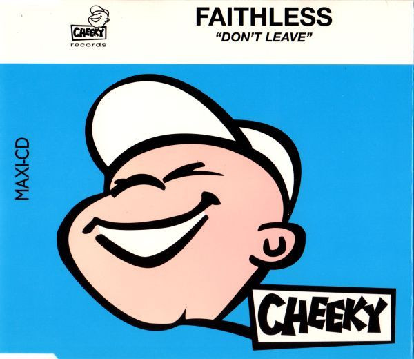 Faithless - Don't Leave | Blow Up (INT 828.094)