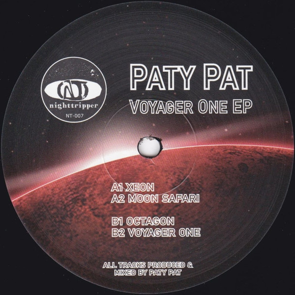 Paty Pat - Voyager One EP | Nighttripper Records (NT-007) Paty Pat - Voyager One EP | Nighttripper Records (NT-007)