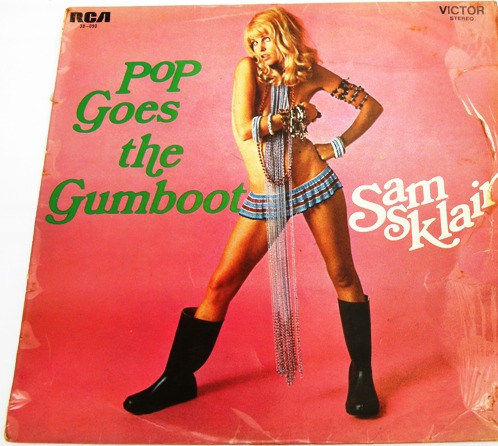 Sam Sklair - Pop Goes The Gumboot | RCA Victor (38090) - main