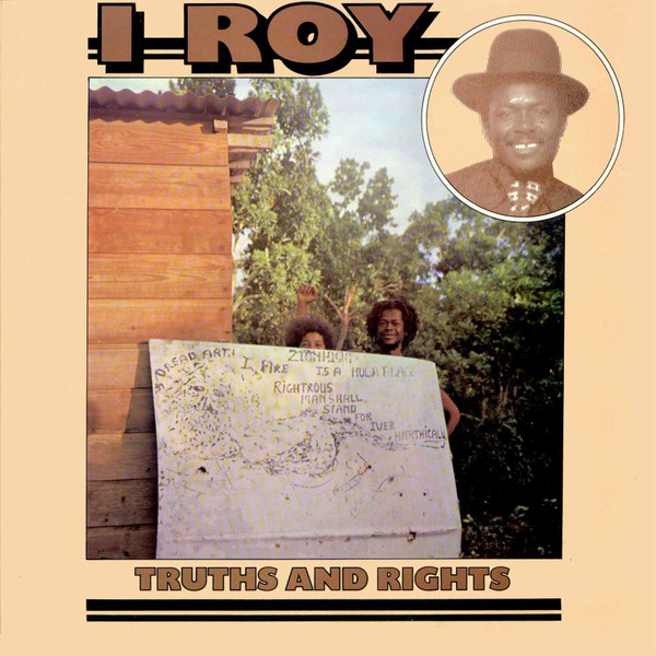 I-Roy - Truths And Rights | Grounation (GROL 504) I-Roy - Truths And Rights | Grounation (GROL 504)