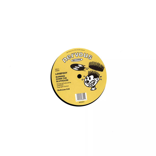 Lovefoxy - Burning Down The Sluthouse | Nervous Records (NER26632)