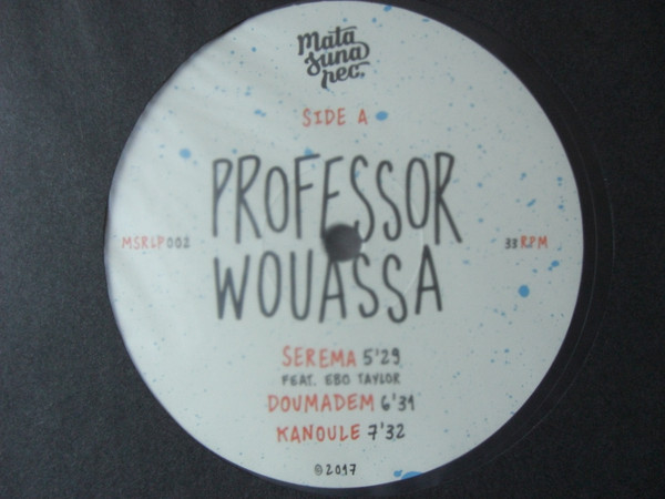 Professor Wouassa - Grow Yes Yes! | Matasuna Rec. (MSRLP002) - 3 Professor Wouassa - Grow Yes Yes! | Matasuna Rec. (MSRLP002) - 3