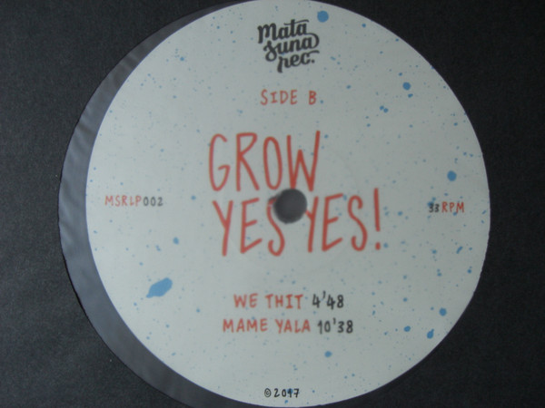 Professor Wouassa - Grow Yes Yes! | Matasuna Rec. (MSRLP002) - 4 Professor Wouassa - Grow Yes Yes! | Matasuna Rec. (MSRLP002) - 4