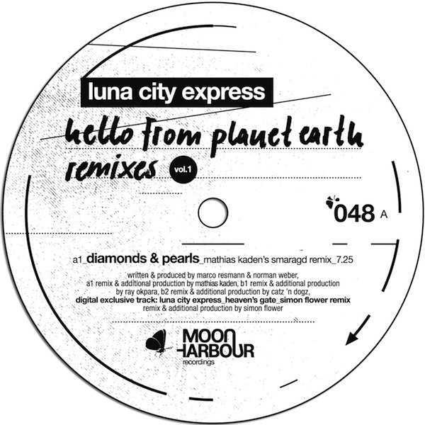 Luna City Express - Hello From Planet Earth Remixes Vol.1 | Moon Harbour Recordings (MHR048-6) - main Luna City Express - Hello From Planet Earth Remixes Vol.1 | Moon Harbour Recordings (MHR048-6) - main