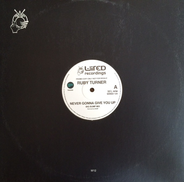 Ruby Turner - Never Gonna Give You Up | Wired Recordings (WIRED 124) - 3